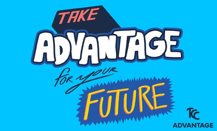 Whimsical cartoonish letters spell out "Take advantage for your future."